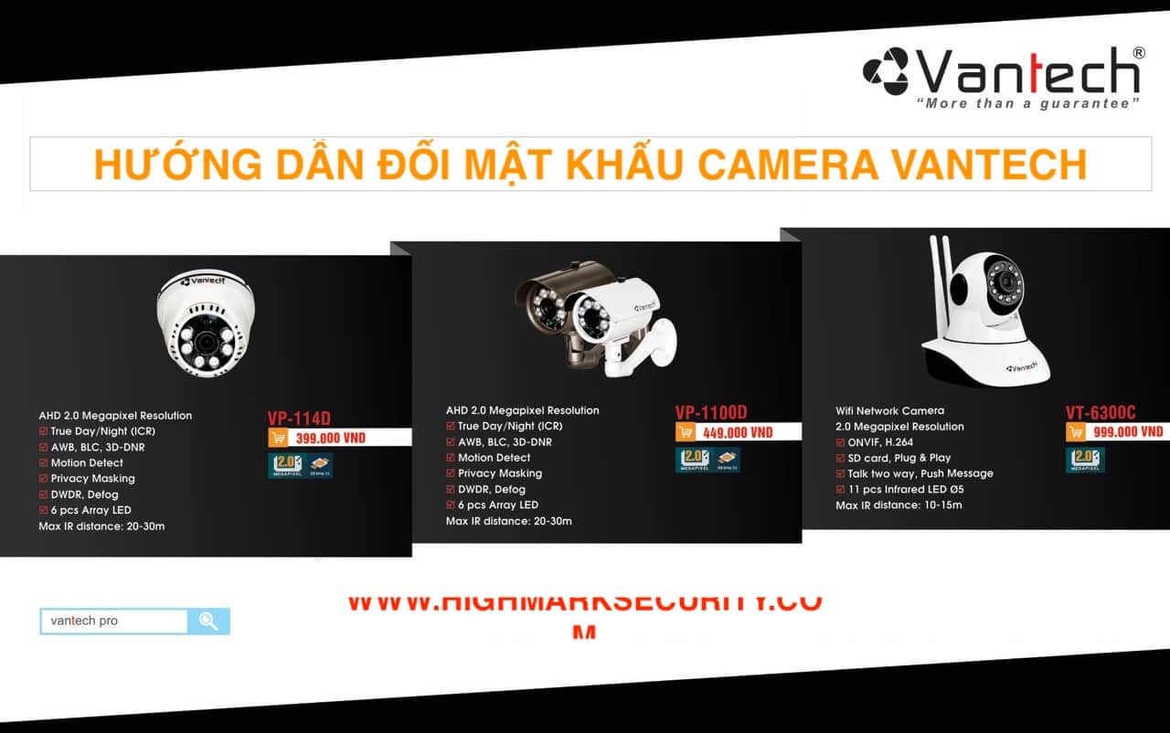 Hướng dẫn đổi mật khẩu camera Vantech
