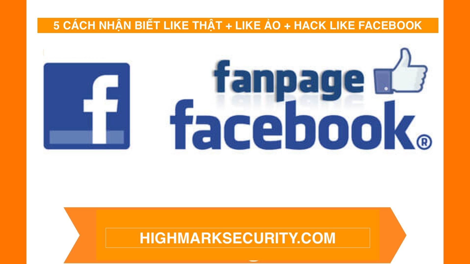 Cách Nhận Biết Like Thật, Like Ảo + Hack Like Facebook