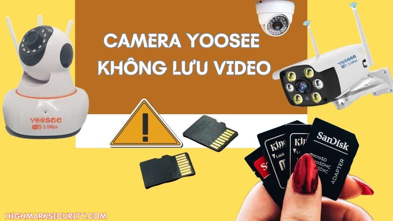 Camera Yoosee Không Lưu Video