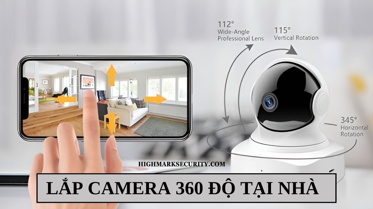 Cách Lắp Camera 360 Độ Tại Nhà