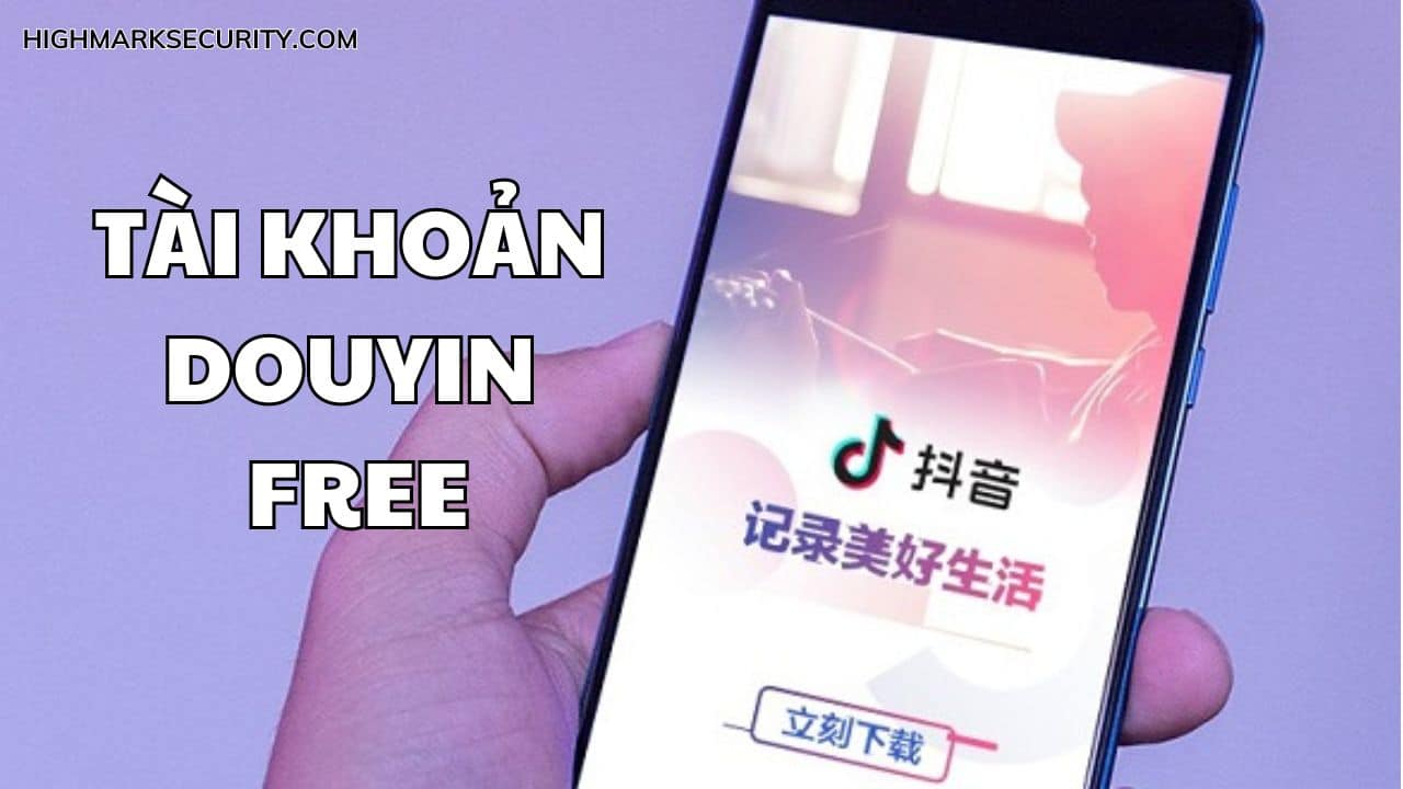 Tài Khoản Douyin Free