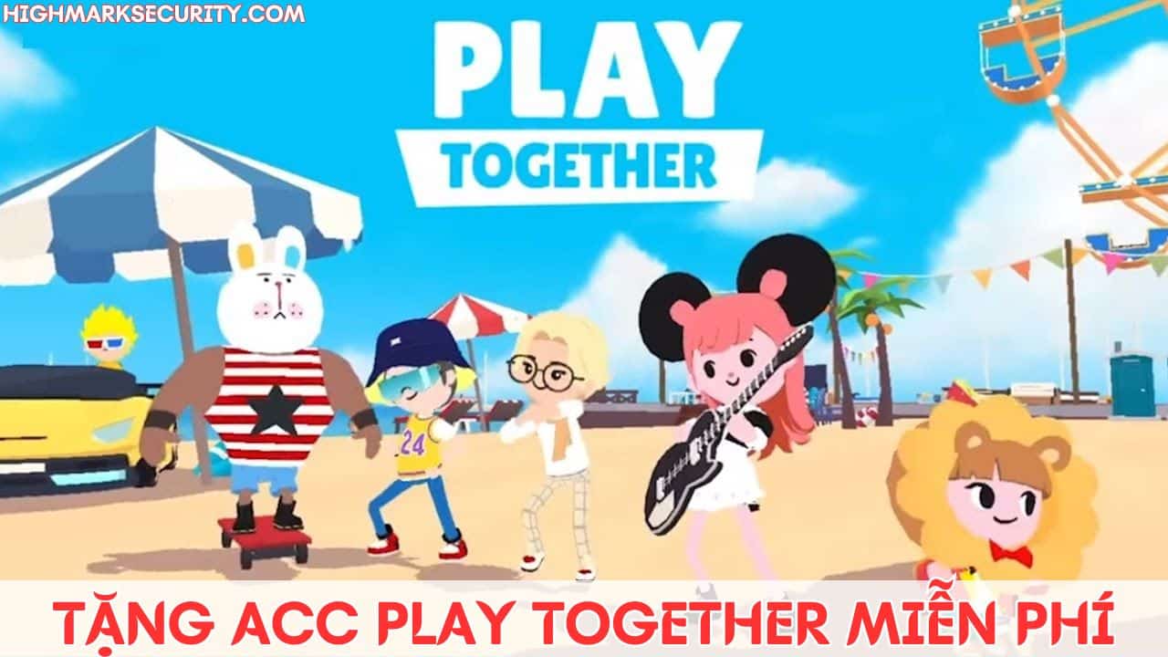 Acc Play Together Miễn Phí