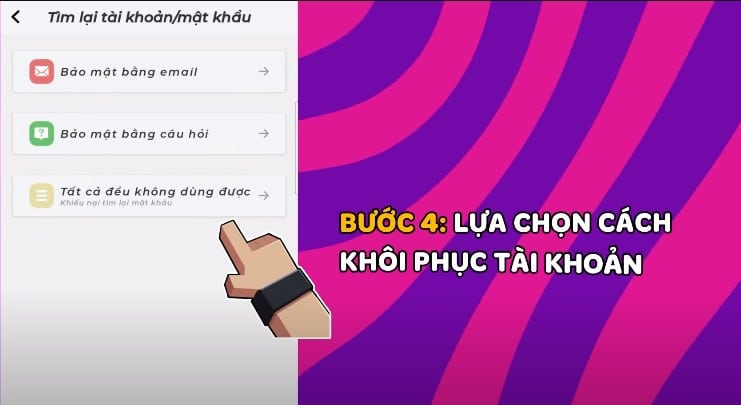 Lựa chọn cách khôi phục lại tài khoản